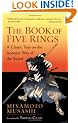 The Book of Five Rings: A Classic Text on the Japanese Way of the Sword (incl. "The Book of Family Traditions on the Art of War")