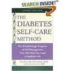 The Diabetes Self-Care Method by Charles M. Peterson M.D. and Lois Jovanovic-Peterson