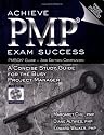 Achieve PMP Exam Success PMBOK Guide -- 3rd Edition