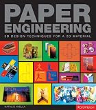 Paper Engineering: 3D Design Techniques for a 2D Material