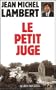 Le petit juge