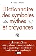Dictionnaire des symboles, mythes et croyances