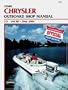 Chrysler Outboard Shop Manual: 3.5-140 Hp, 1966-1984 (Catalog No. B750) (Clymer Marine Repair Series)