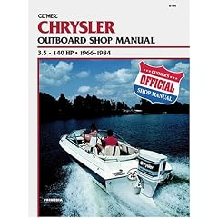 Chrysler Outboard Shop Manual: 3.5-140 Hp, 1966-1984 (Catalog No. B750)