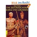 Die Zeitmaschine Karls des Grossen