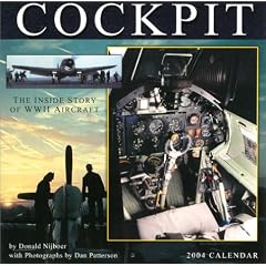 Cockpits 2004 Calendar: The Inside Story of Wwii Aircraft