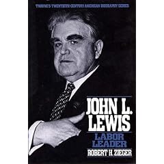 Twentieth Century American Biography Series - John L. Lewis (Twayne's Twentieth-Century American Biography Series): Zieger