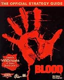 Blood: The Official Strategy Guide (Secrets of the Games Series)