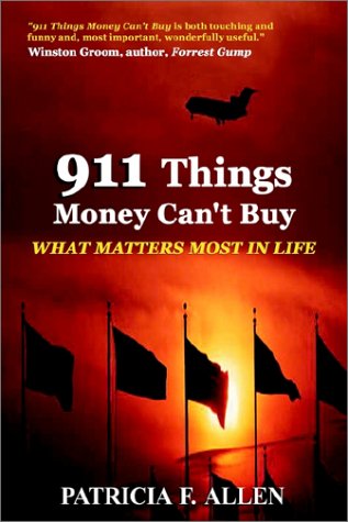 Cover image : What Matters Most: 911 Things Money Can't Buy