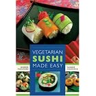Vegetarian Sushi Made Easy by  Hiroko Fukuhara