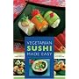 Vegetarian Sushi Made Easy