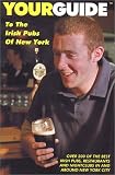 Your Guide To The Irish Pubs of New York City (Yourguide)