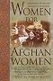 Women for Afghan Women: Shattering Myths and Claiming the Future