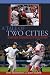 A Tale of Two Cities: The 2004 Yankees-Red Sox Rivalry and the War for the Pennant