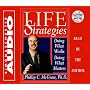 Life Strategies: Doing What Works Doing What Matters