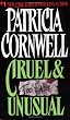 Cruel & Unusual