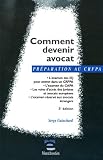 Revue Montchrestien  / Comment devenir avocat : L'examen des IEJ pour entrer dans un CRFPA Le nouvel examen du CAPA