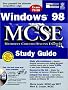 Windows 98 MCSE Study Guide (Mcse Certification Series)