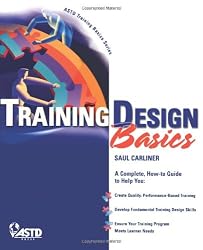 Training Design Basics (ASTD Training Basics)