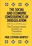 The Social and Economic Consequences of Deregulation: The Transportation Industry in Transition