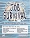 Job Survival: How to Adjust & Keep Your Job With Study Guide