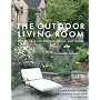 The Outdoor Living Room: Stylish Ideas for Porches, Patios, and Pools