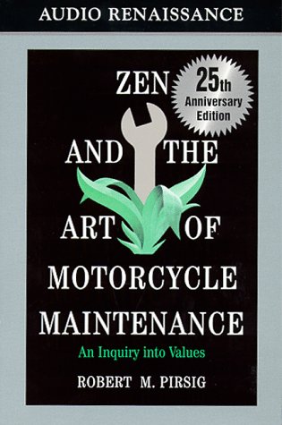 Zen and the Art of Motorcycle Maintenance