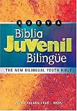 Nueva Biblia Juvenil Bilingüe: The New Bilingual Youth Bible (Version Reina-Valera 1960/New King James Version) (Spanish Edition)