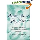 Feathers Brush My Heart: True Stories of Mothers Touching Their Daughters' Lives After Death by Sinclair Browning