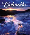 Colorado Wild & Beautiful