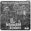 Spiel nicht mit den Schmuddelkindern