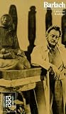 Produkt-Bild: Barlach, Ernst: Mit Selbstzeugnissen und Bilddokumenten
