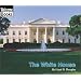 ALL ABOUT "THE WHITE HOUSE"