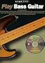 Step One: Play Bass Gtr W/Cd