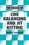 The Basics of Line Balancing and JIT Kitting