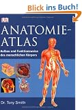 Anatomie-Atlas: Aufbau und Funktionsweise des menschlichen K�rpers
