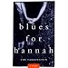 Blues for Hannah