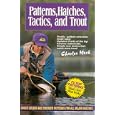 Patterns, Hatches, Tactics, and Trout by Charles R. Meck