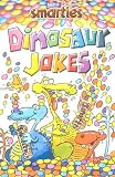 Smarties Dinosaur Jokes (Smarties joke book)