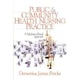 Public and Community Health Nursing Practice: A Population-Based Approach by Demetrius J. Porche