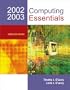 Computing Essentials 2002-03 Complete Edition w/ Interactive Companion 3.0