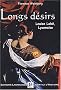 Longs d�sirs. Louise Lab�, Lyonnaise