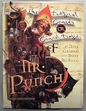 Mr. Punch : The Tragical Comedy or Comical Tragedy
