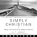 Books : Simply Christian (Unabridged)