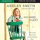 Unlikely Angel : The Untold Story of the Atlanta Hostage Hero