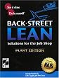 BackStreet Lean: Solutions for the Job Shop