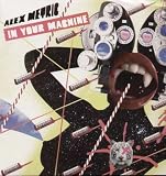 In Your Machine [12" VINYL]