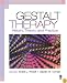 Gestalt Therapy: History, Theory, and Practice
