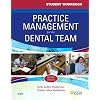 Student Workbook for Practice Management for the Dental Team, 7e