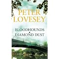 Peter Lovesey Omnibus: Bloodhounds / Diamond Dust: AND Diamond Dust